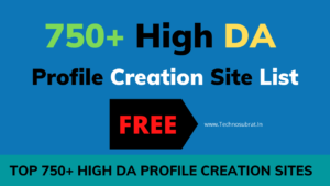 Top 750 High DA Profile Creation Sites List images