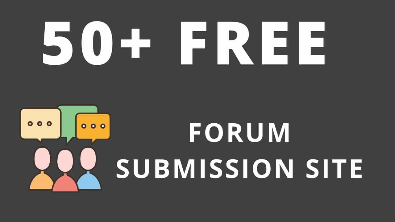 Forum Submission Sites List
